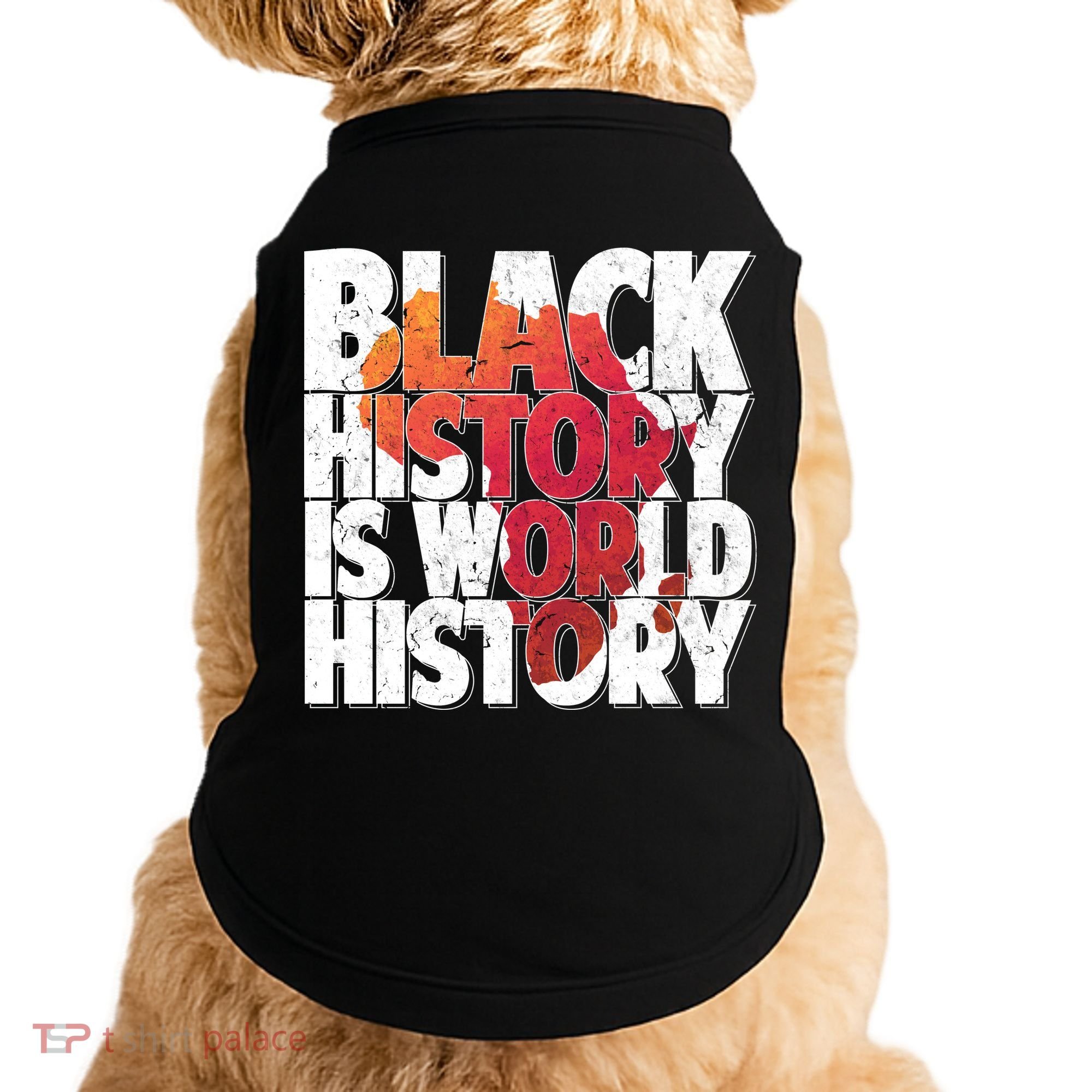 Black History Is World History Doggie Tank