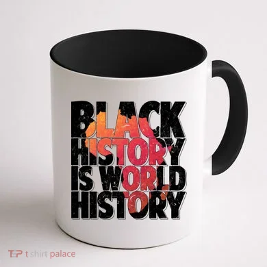 Black History Is World History Coffee Mug back
