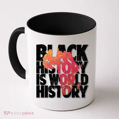 Black History Is World History Coffee Mug