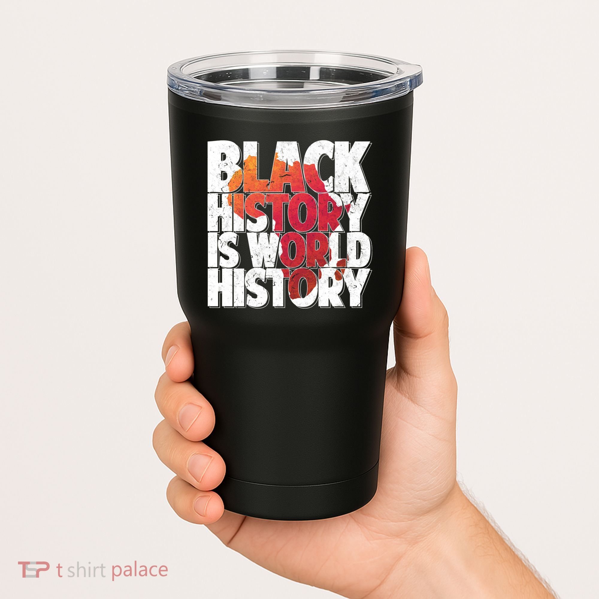 Black History Is World History Tumbler