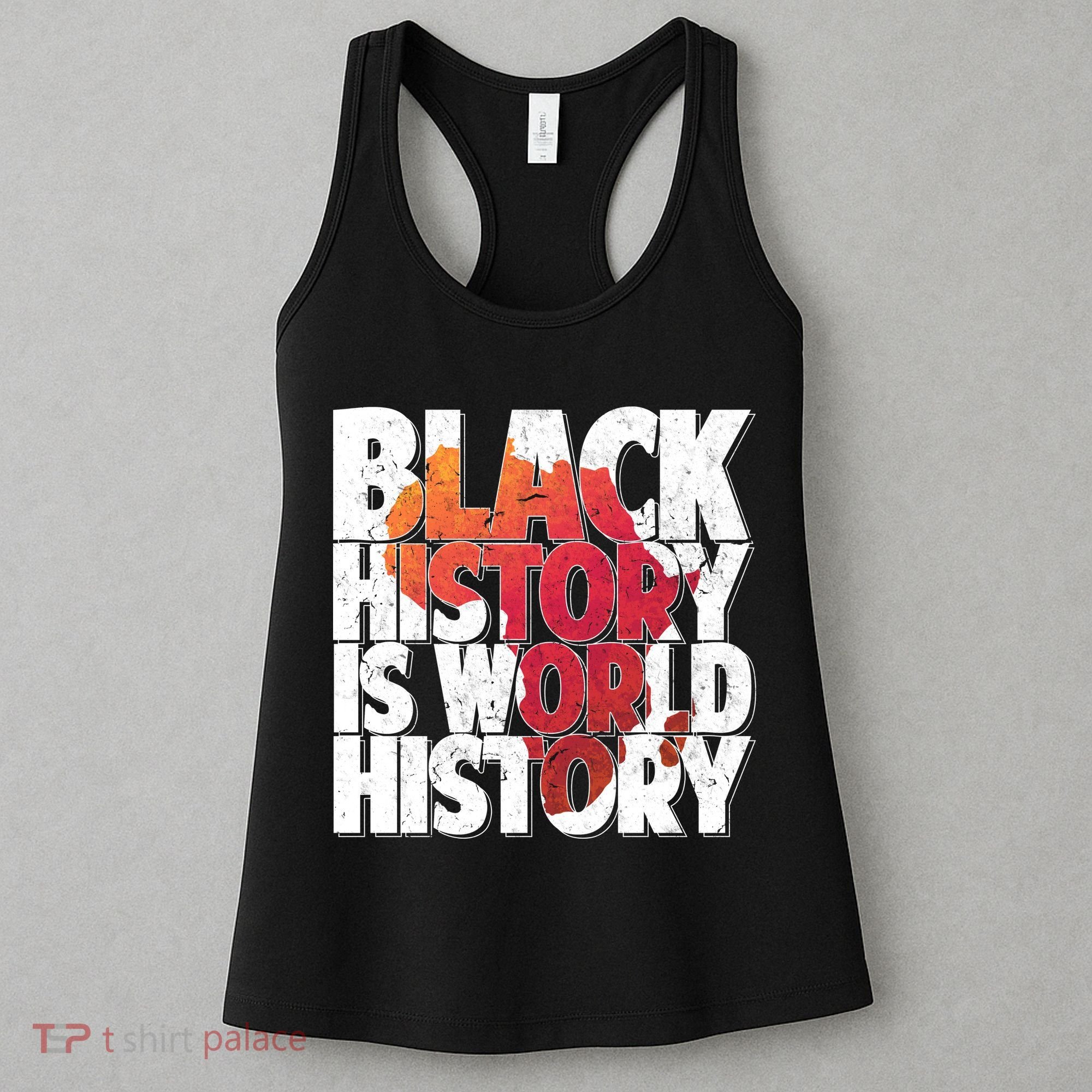 Black History Is World History Women's Tank Top