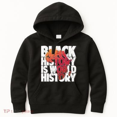 Black History Is World History Kids Hoodie