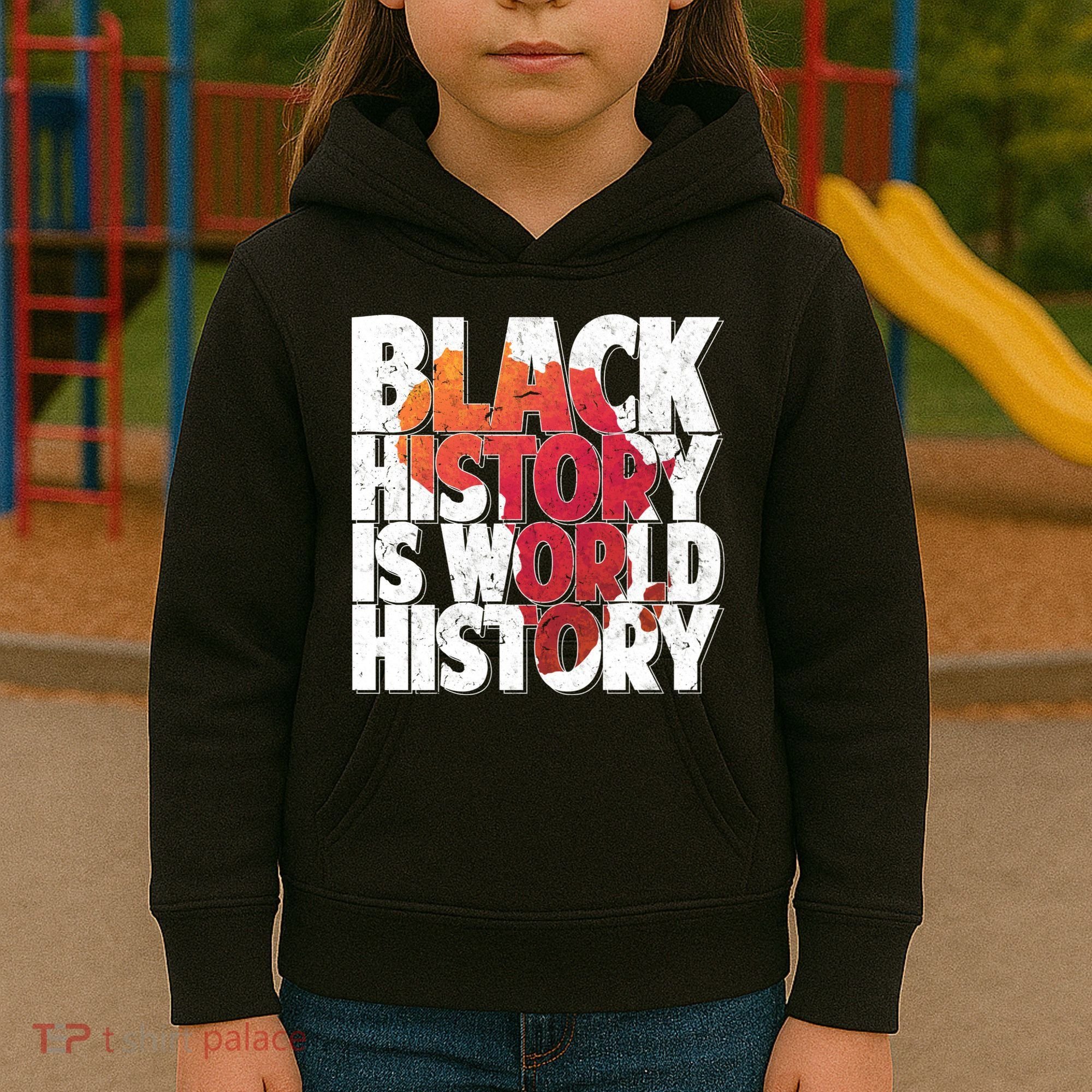 Black History Is World History Kids Hoodie