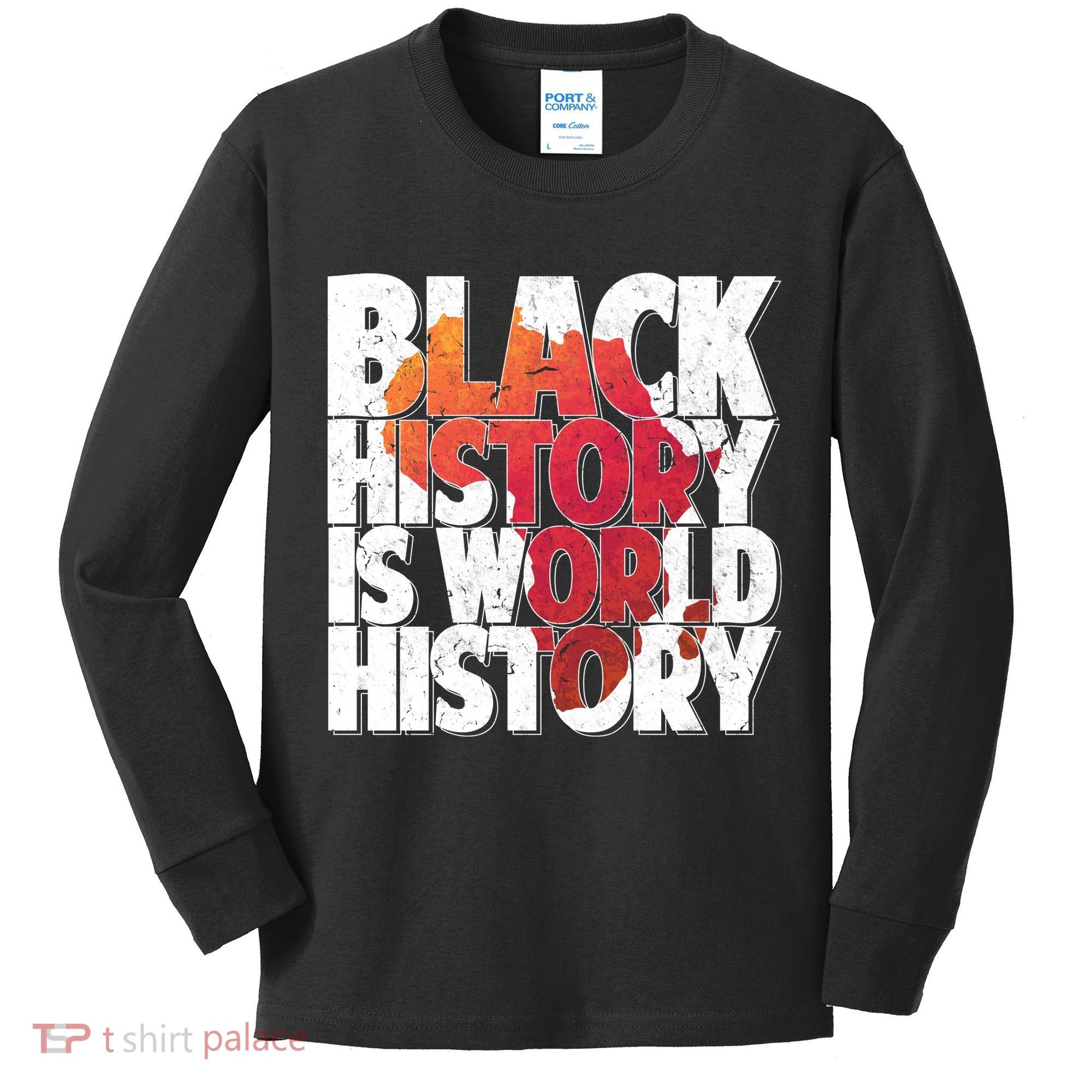 Black History Is World History Kids Long Sleeve Shirt