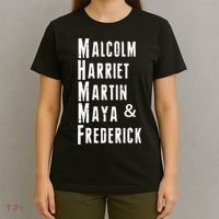 Black History Malcolm Harriet Martin Maya & Frederick  T-Shirt thumb 4