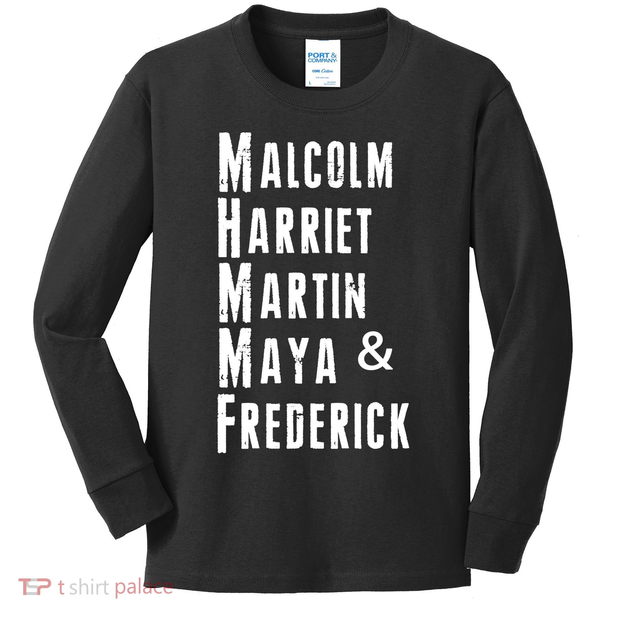 Black History Malcolm Harriet Martin Maya & Frederick  Kids Long Sleeve Shirt