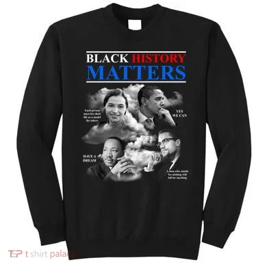 Black History Matters Sweatshirt