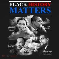 Black History Matters T-Shirt thumb 7