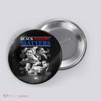 Black History Matters Button thumb 0