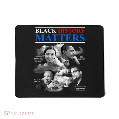 Black History Matters Mousepad