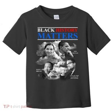 Black History Matters Toddler T-Shirt