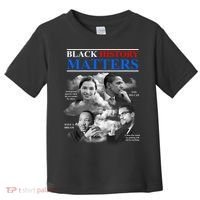 Black History Matters Toddler T-Shirt thumb 0