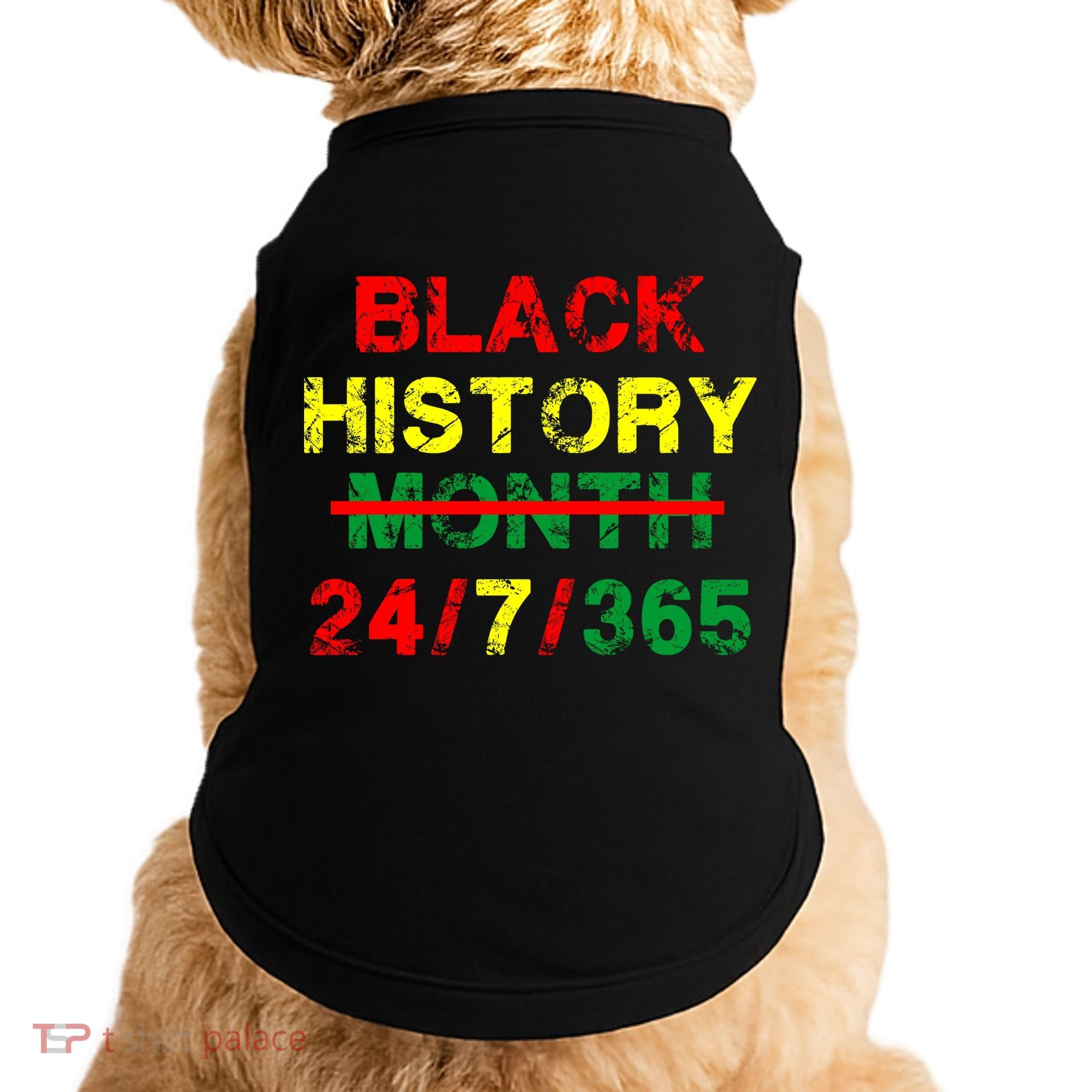 Black History Month 24/7/365 African Melanin Doggie Tank