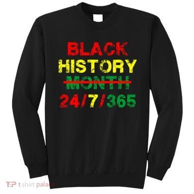 Black History Month 24/7/365 African Melanin Sweatshirt