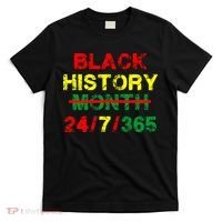 Black History Month 24/7/365 African Melanin T-Shirt thumb 0