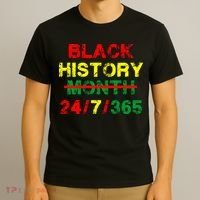 Black History Month 24/7/365 African Melanin T-Shirt thumb 3
