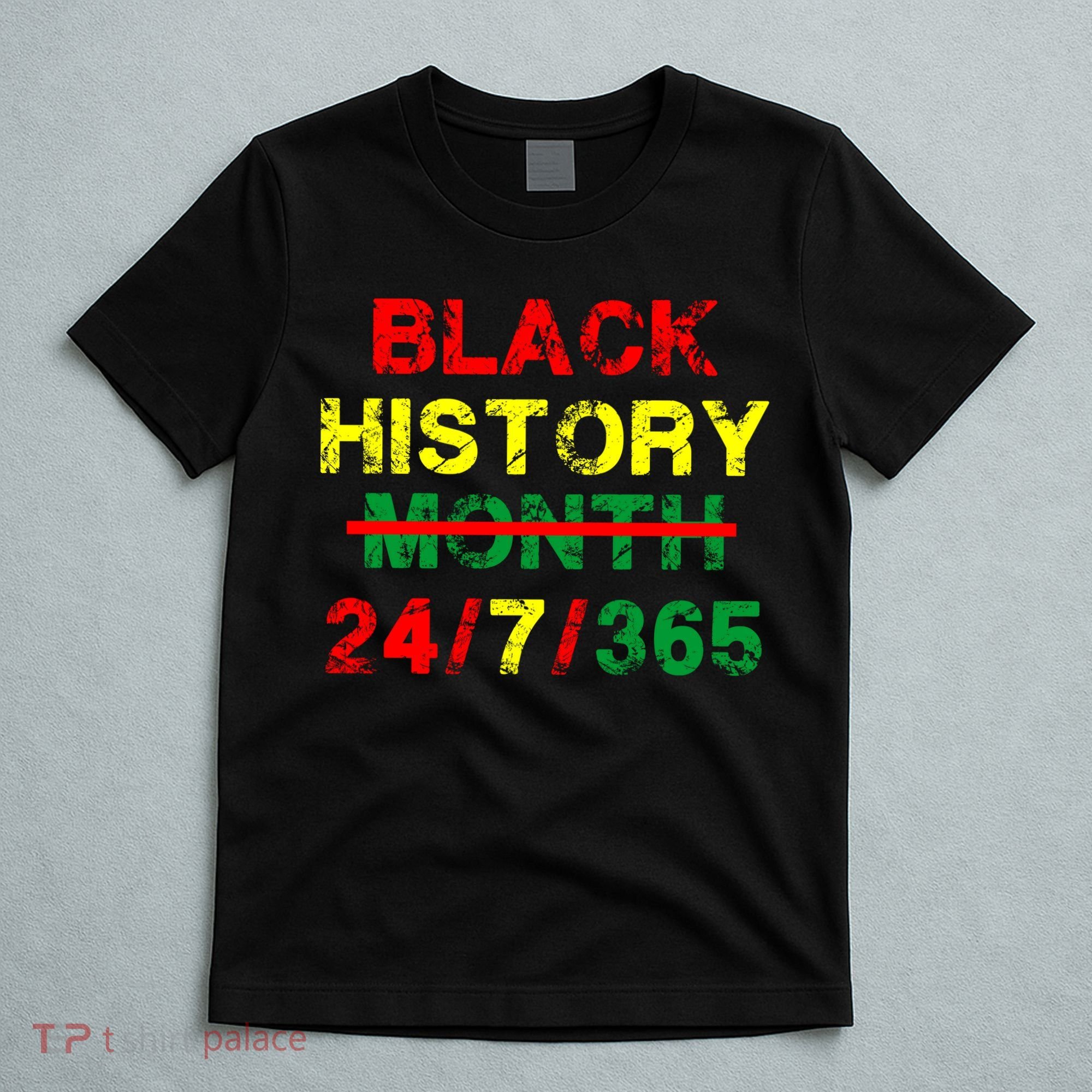 Black History Month 24/7/365 African Melanin T-Shirt