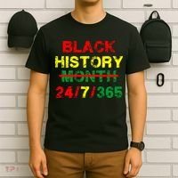 Black History Month 24/7/365 African Melanin T-Shirt thumb 6