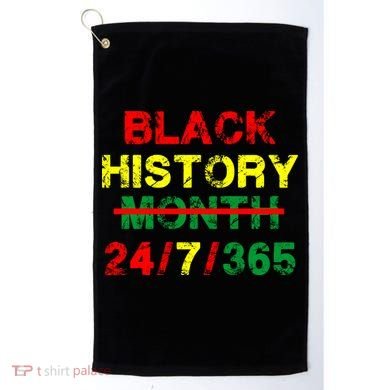 Black History Month 24/7/365 African Melanin Golf Towel
