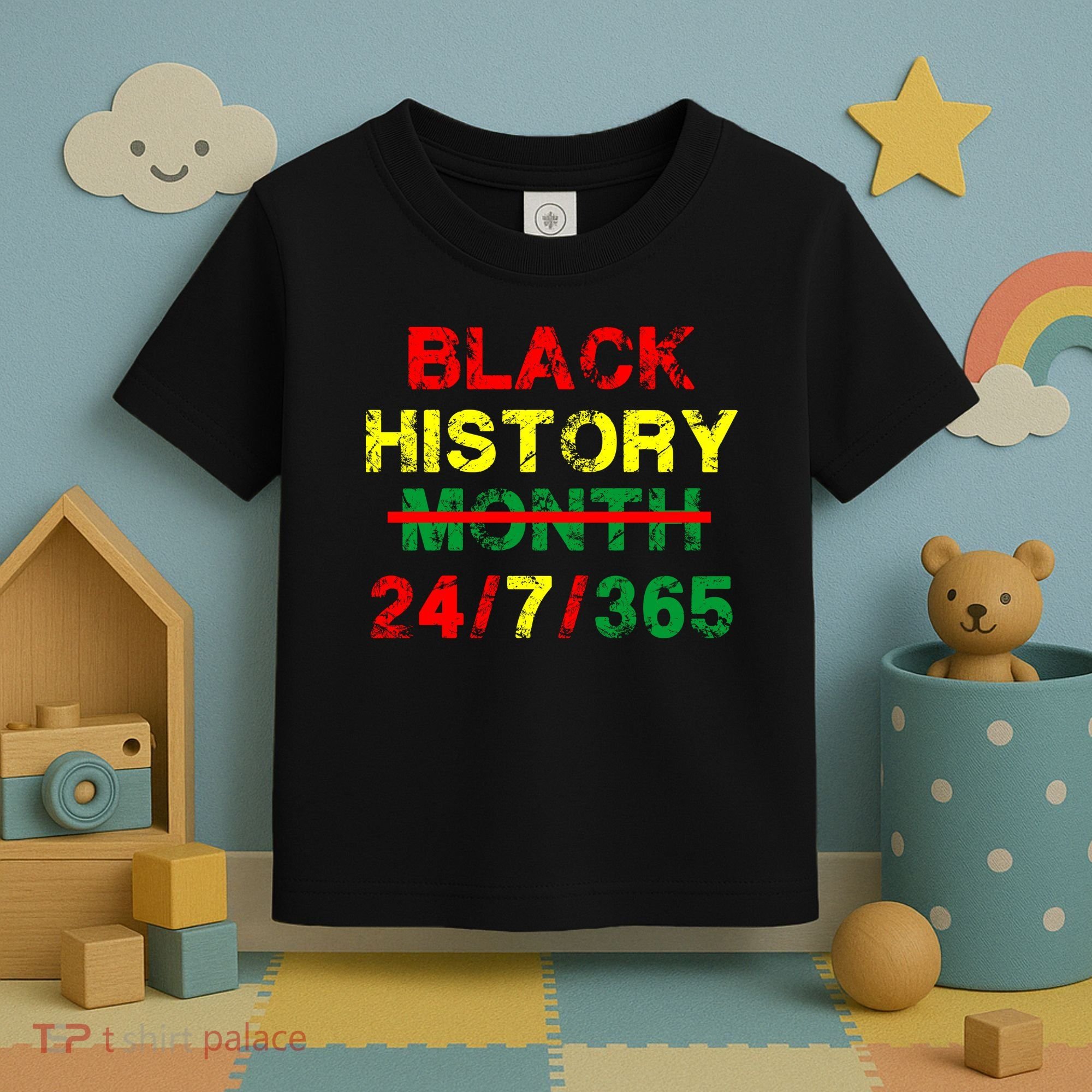 Black History Month 24/7/365 African Melanin Toddler T-Shirt