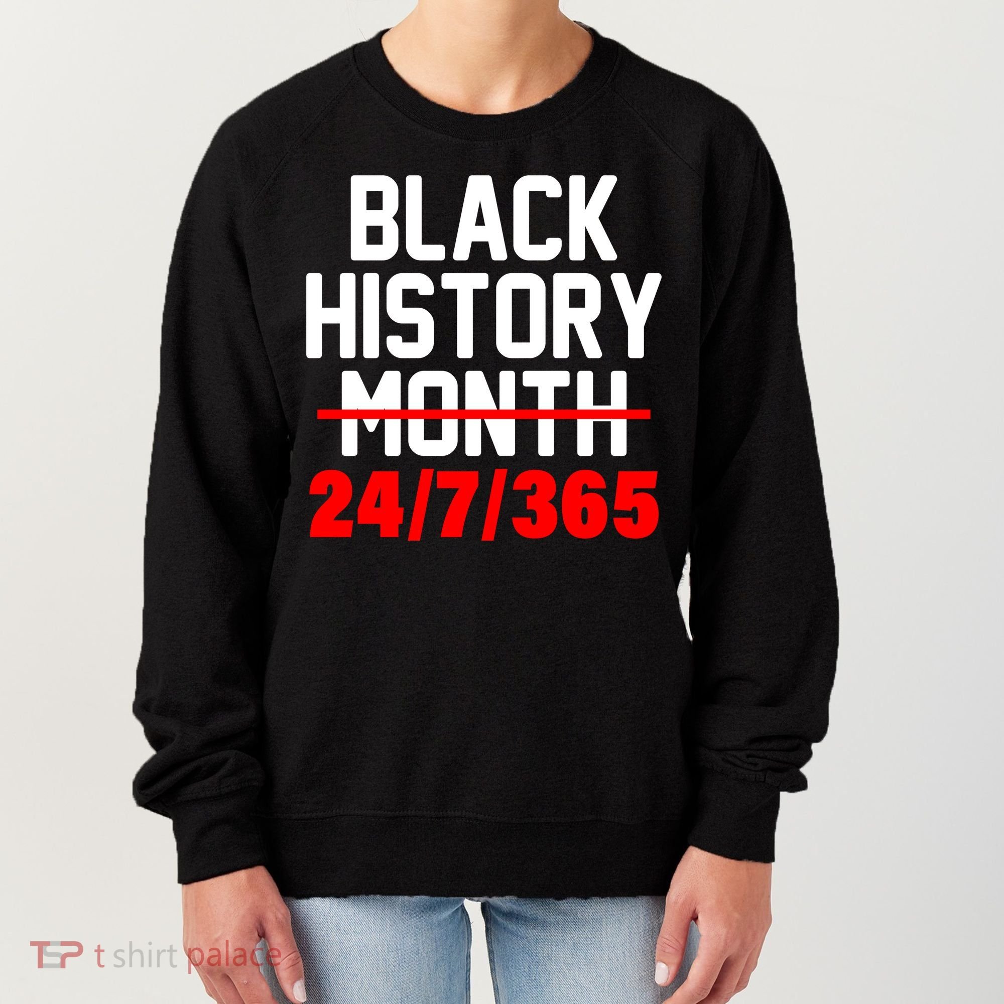 Black History Month All Year Women's Sweatshirt