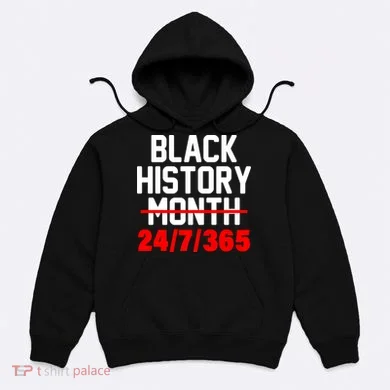 Black History Month All Year Hoodie