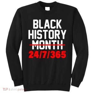 Black History Month All Year Sweatshirt