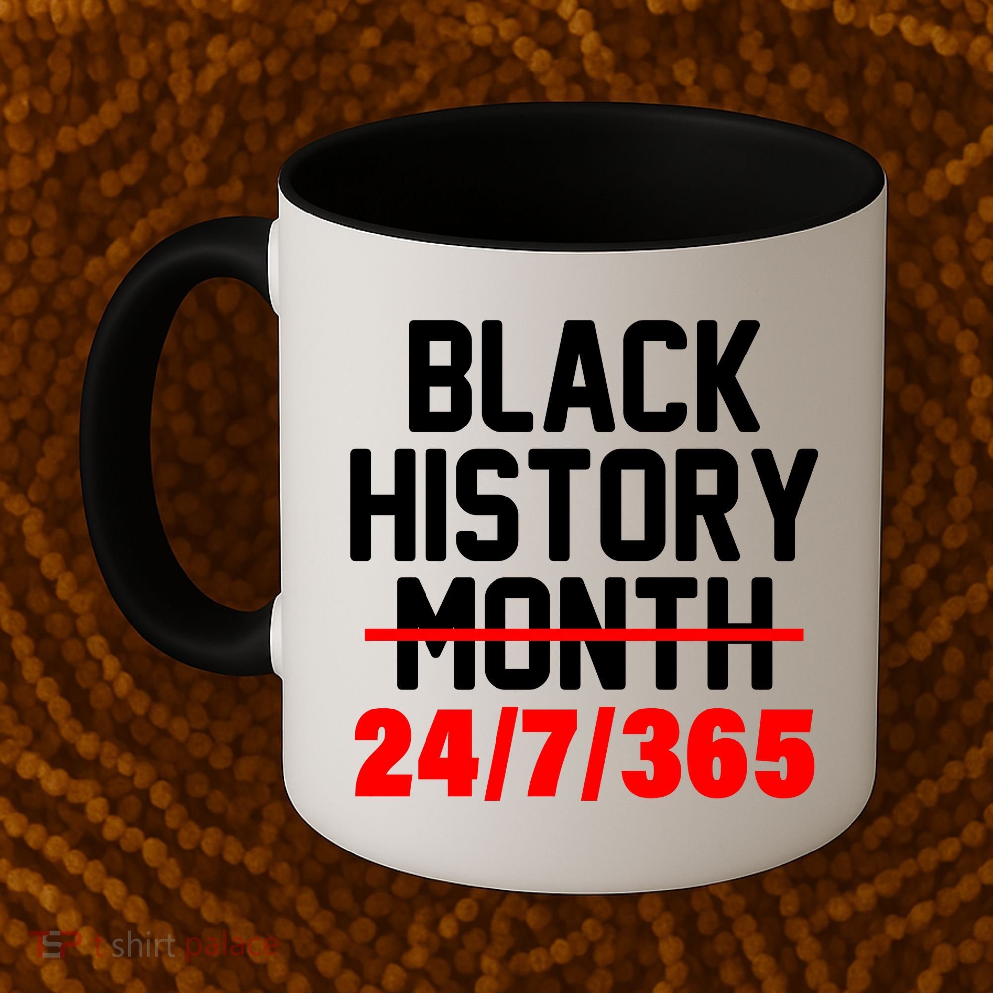 Black History Month All Year Coffee Mug