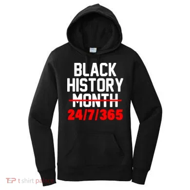 Black History Month All Year Women's Hoodie