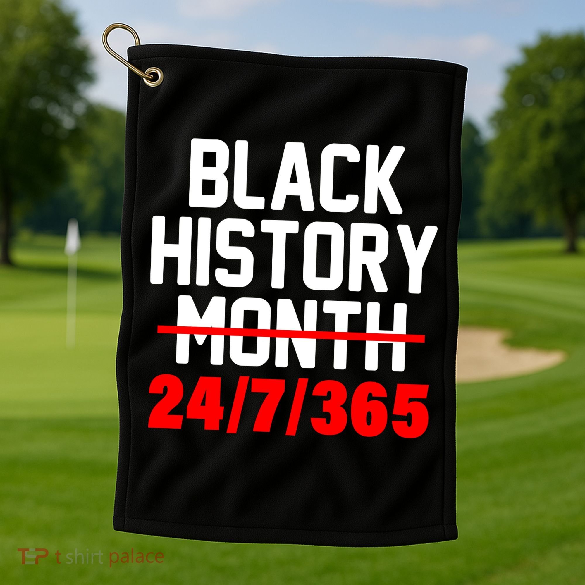 Black History Month All Year Golf Towel