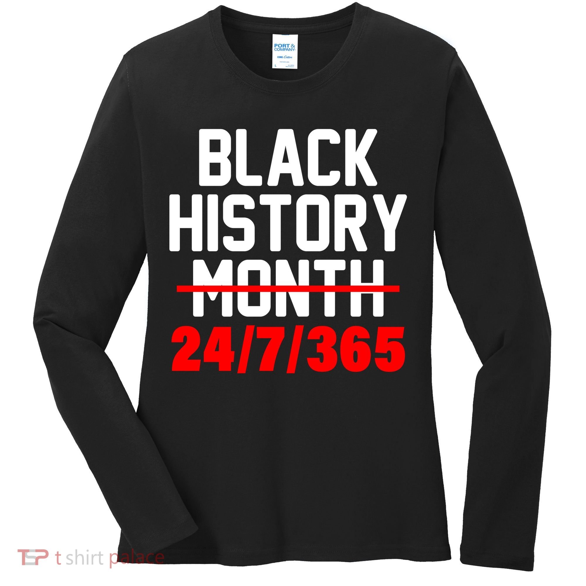 Black History Month All Year Women's Long Sleeve Shirt