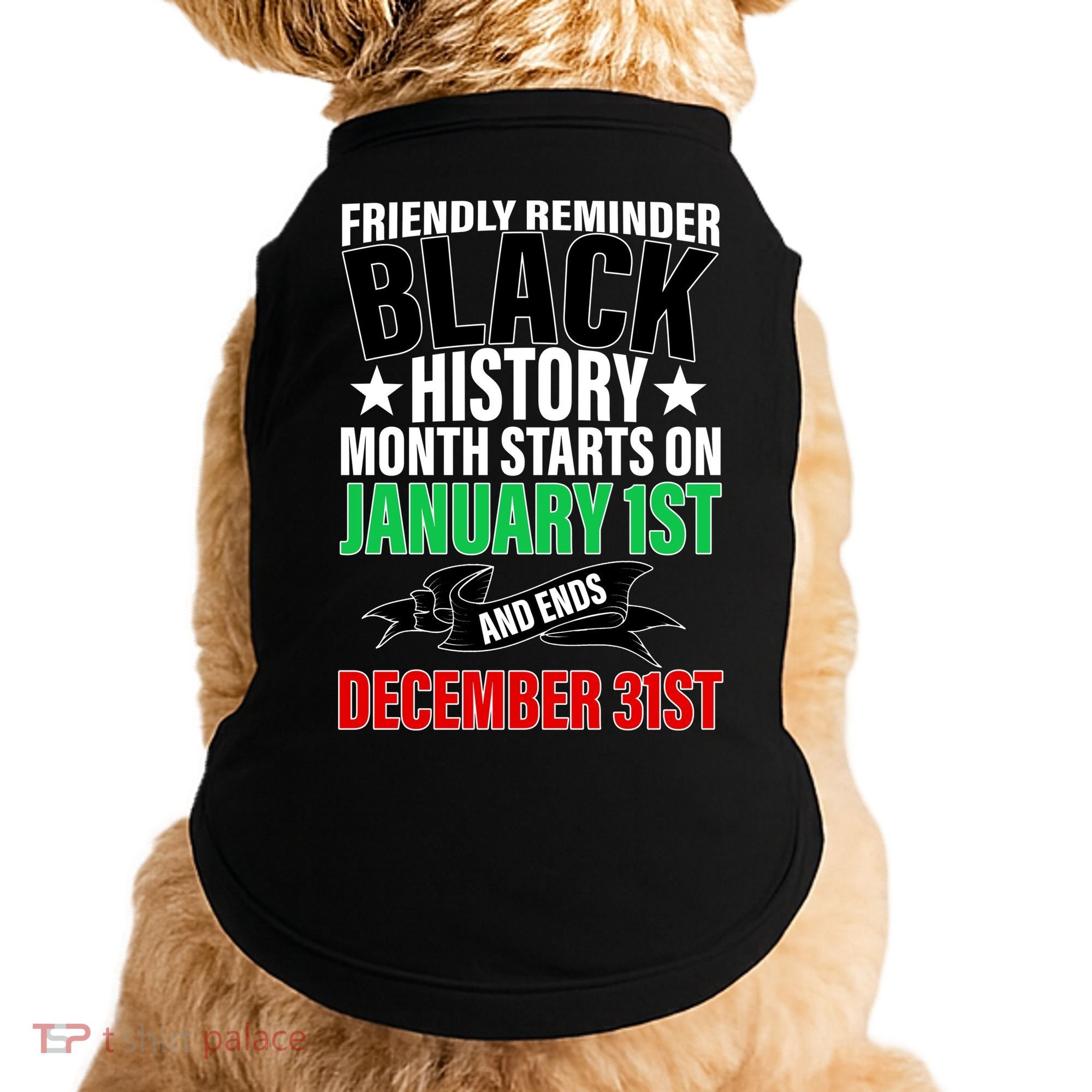 Black History Month All Year Long Doggie Tank