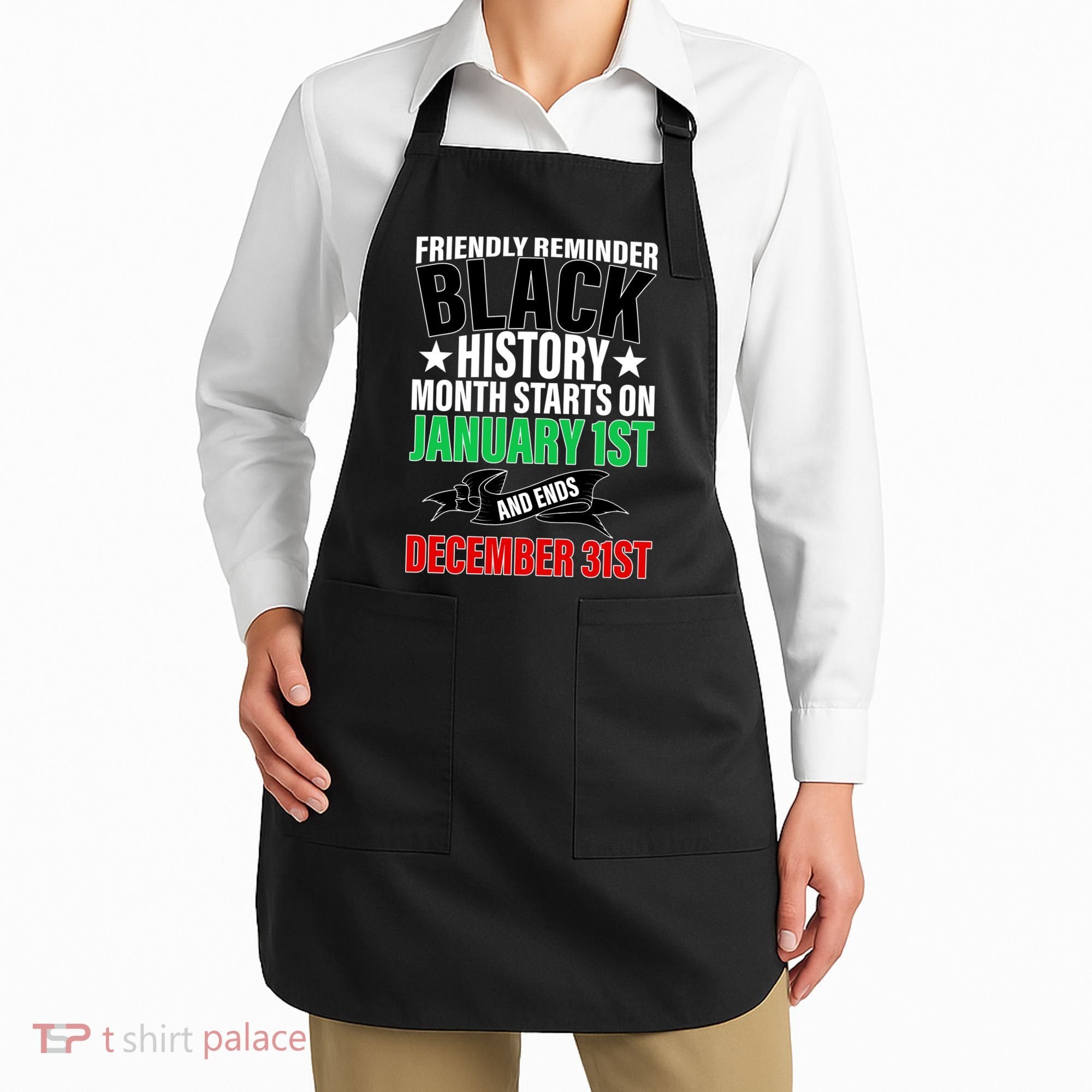 Black History Month All Year Long Apron