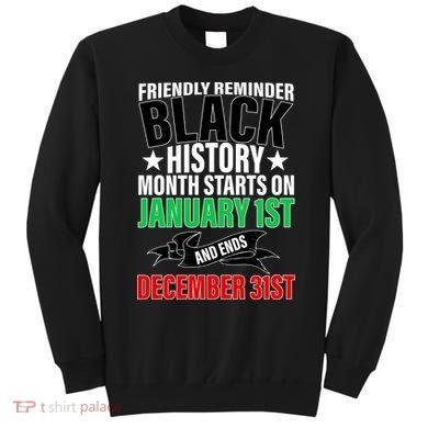 Black History Month All Year Long Sweatshirt