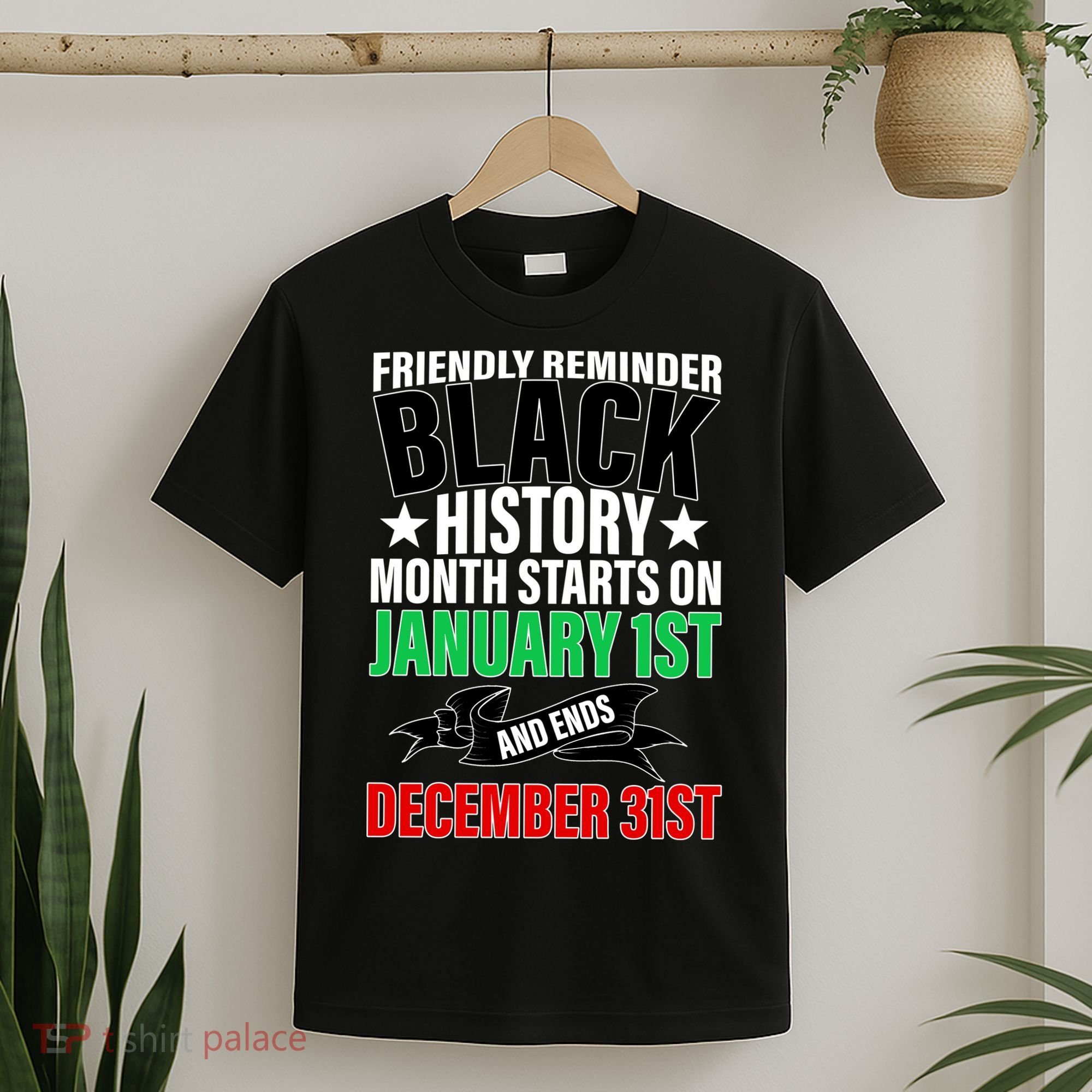Black History Month All Year Long T-Shirt