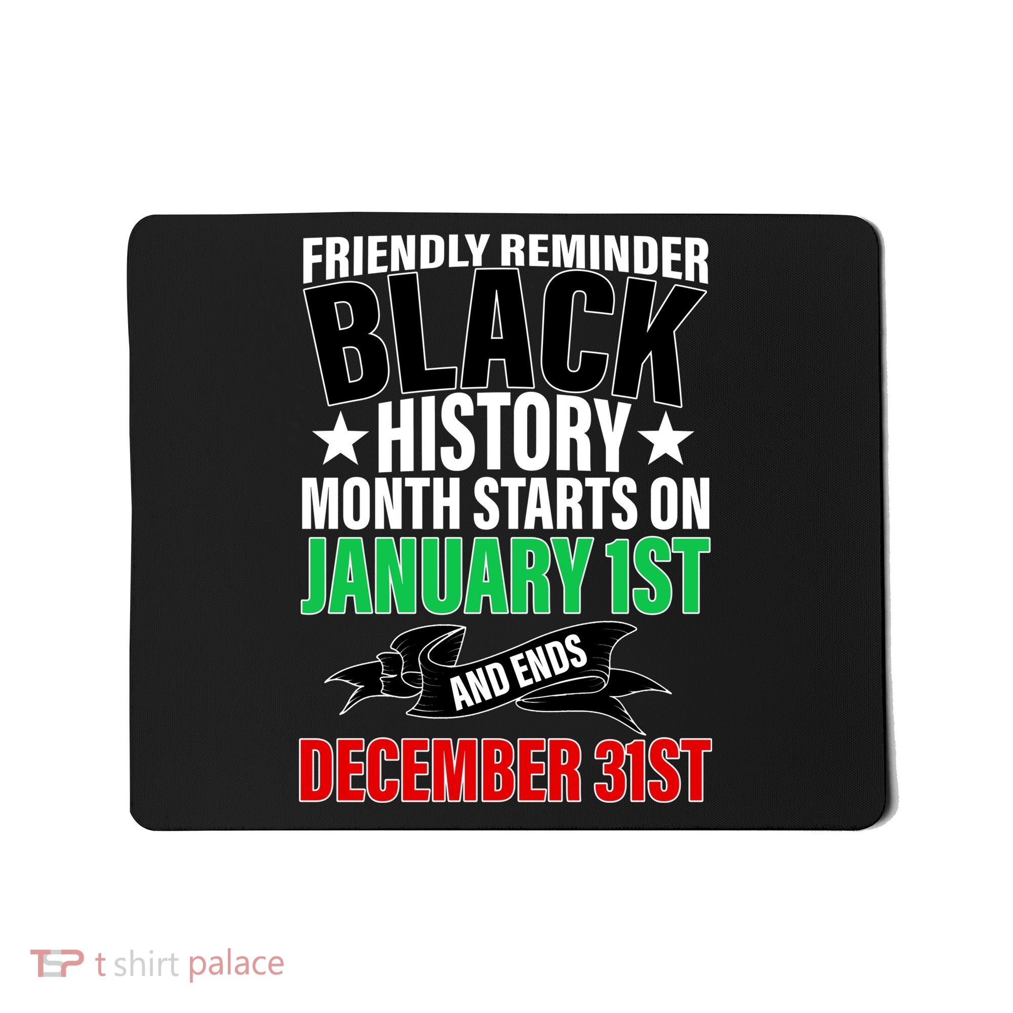 Black History Month All Year Long Mousepad