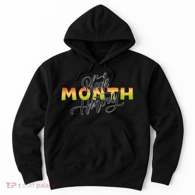 Black History Month February  Hoodie