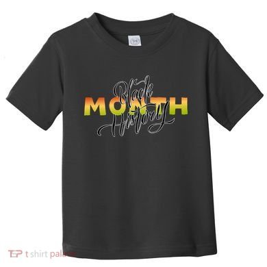 Black History Month February  Toddler T-Shirt