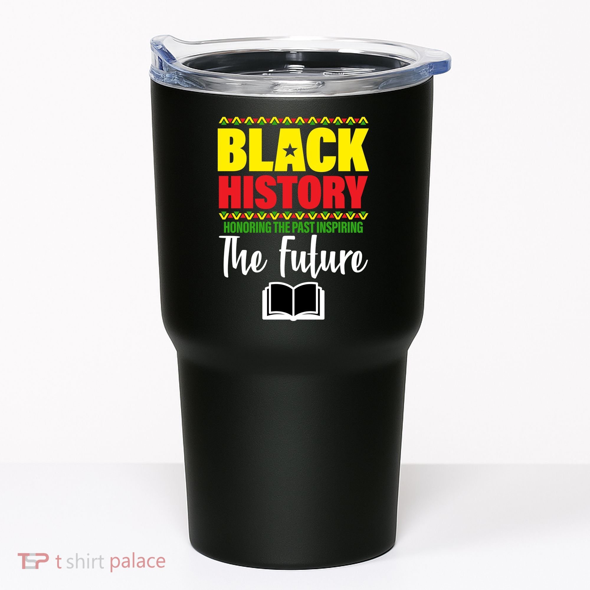 Black History Month Inspiring The Future Tumbler