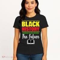 Black History Month Inspiring The Future Women's T-Shirt thumb 4