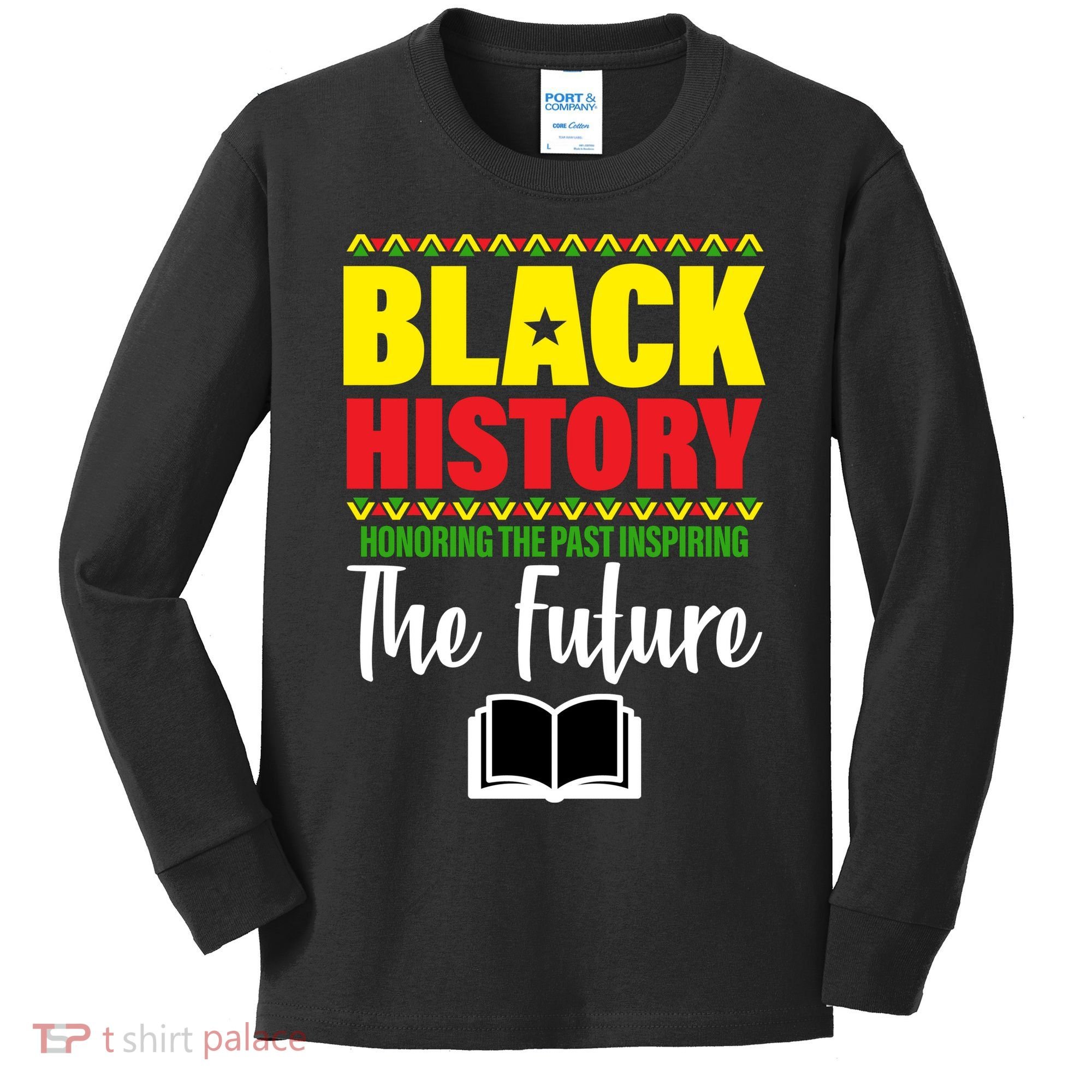 Black History Month Inspiring The Future Kids Long Sleeve Shirt