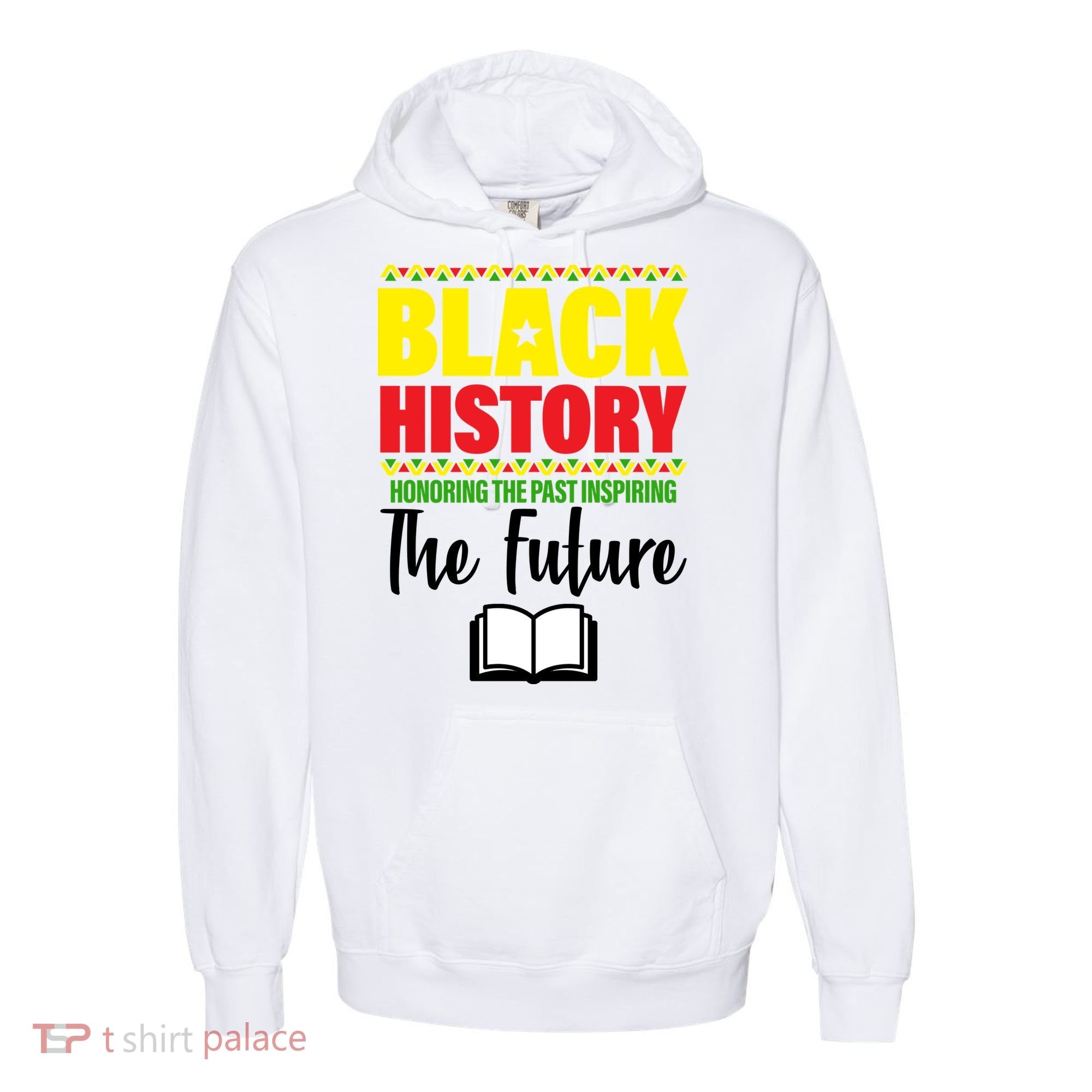 Black History Month Inspiring The Future Comfort Colors Garment-Dyed Hooded Sweatshirt