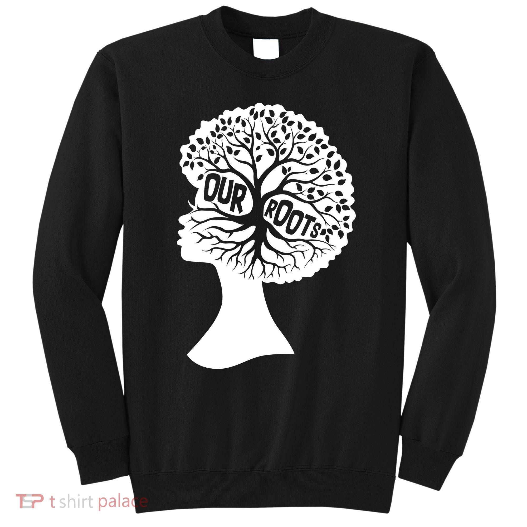 Black History Our Roots Woman Profile Sweatshirt