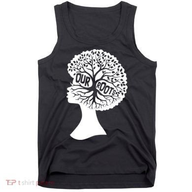 Black History Our Roots Woman Profile Tank Top