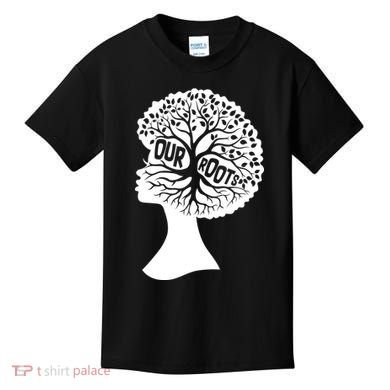 Black History Our Roots Woman Profile Kids T-Shirt