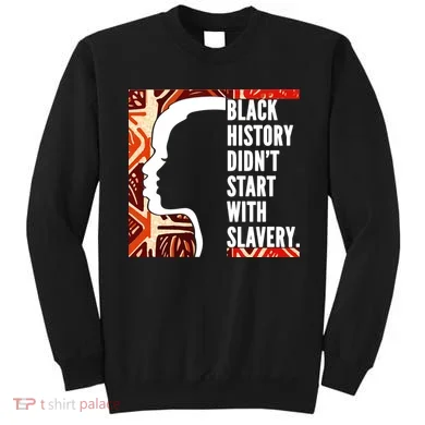 Black History Quote Sweatshirt