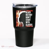 Black History Quote Tumbler thumb 0