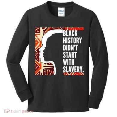 Black History Quote Kids Long Sleeve Shirt