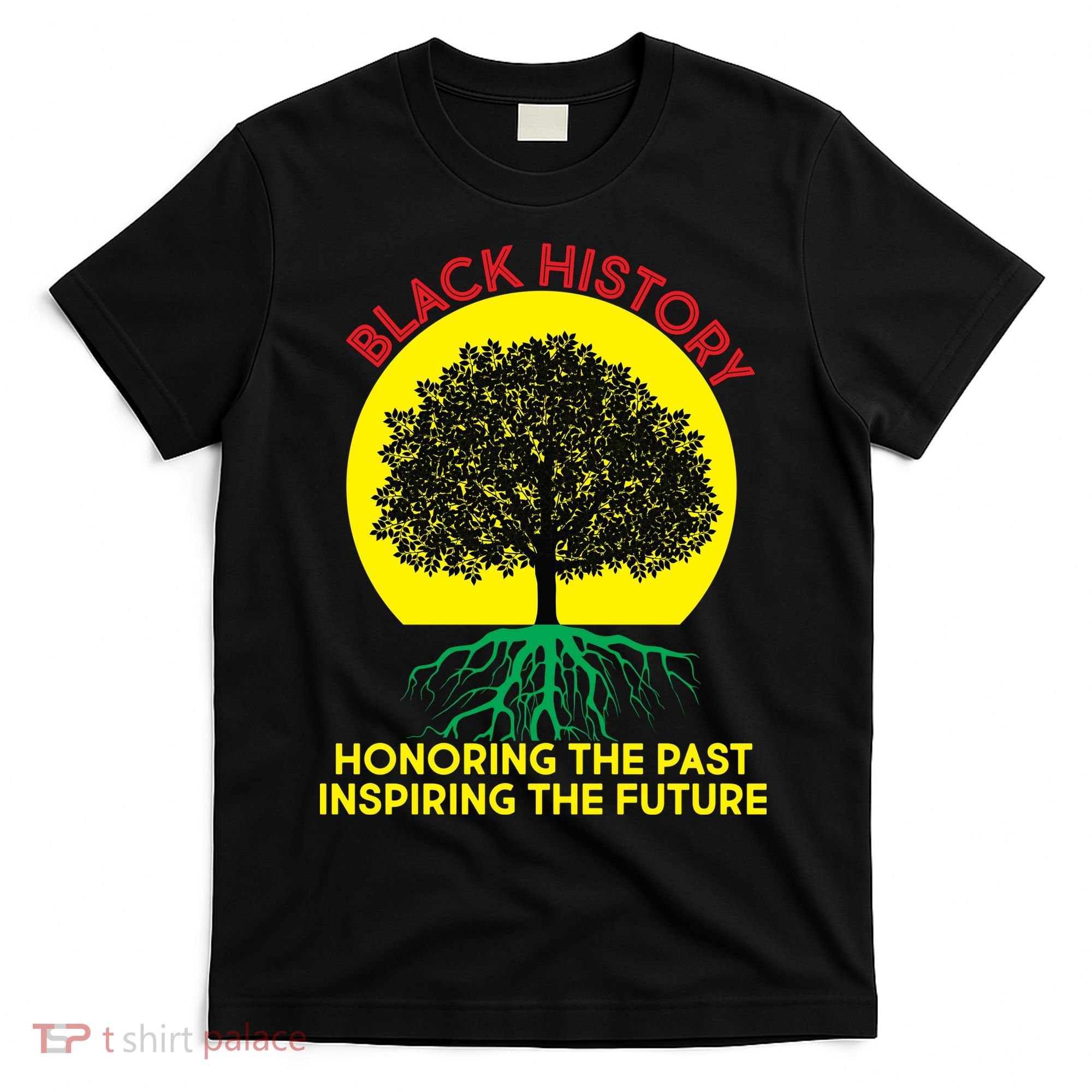 Black History Roots Past and Future T-Shirt
