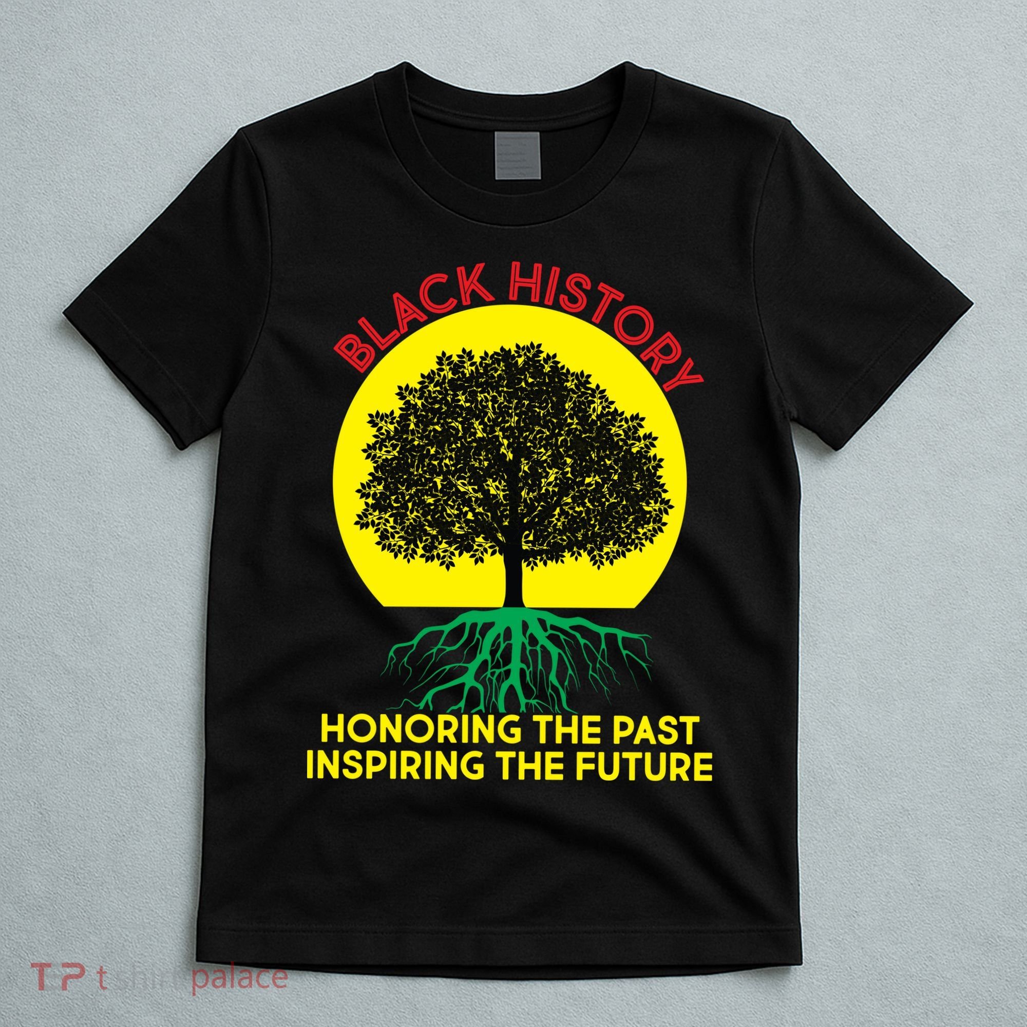 Black History Roots Past and Future T-Shirt